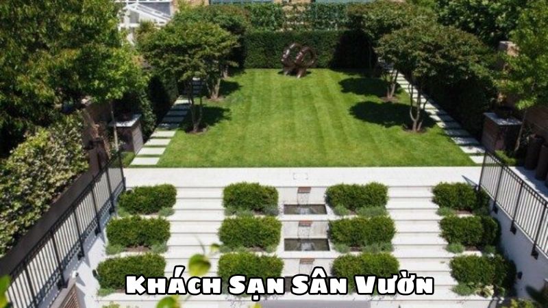 Khách Sạn Sân Vườn