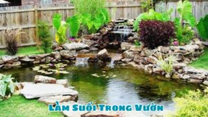 Làm Suối Trong Vườn