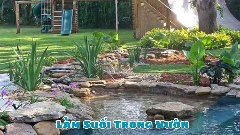 Làm Suối Trong Vườn