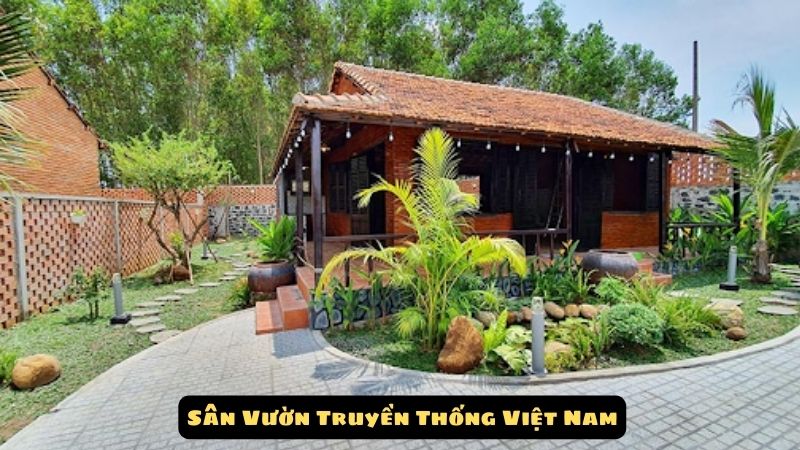 Sân Vườn Truyền Thống Việt Nam