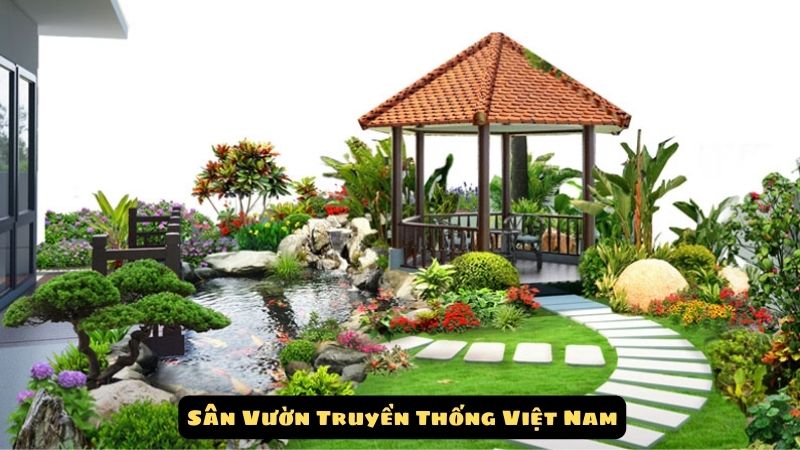 Sân Vườn Truyền Thống Việt Nam