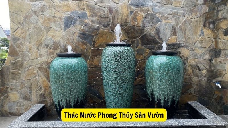 Thác Nước Phong Thủy Sân Vườn